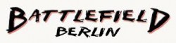 Battlefield Berlin - Germany